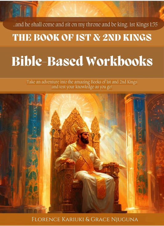1st and 2nd Kings Bible-based Workbook