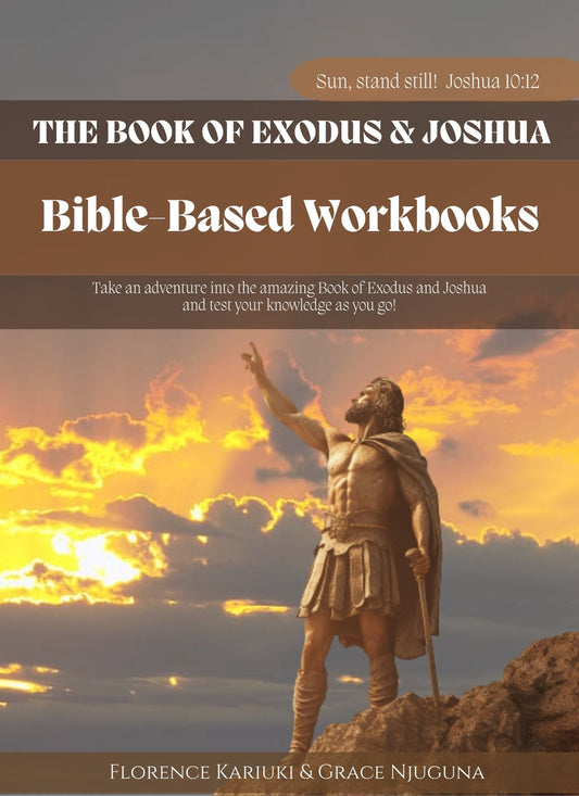 Exodus and Joshua Bible-based Workbook